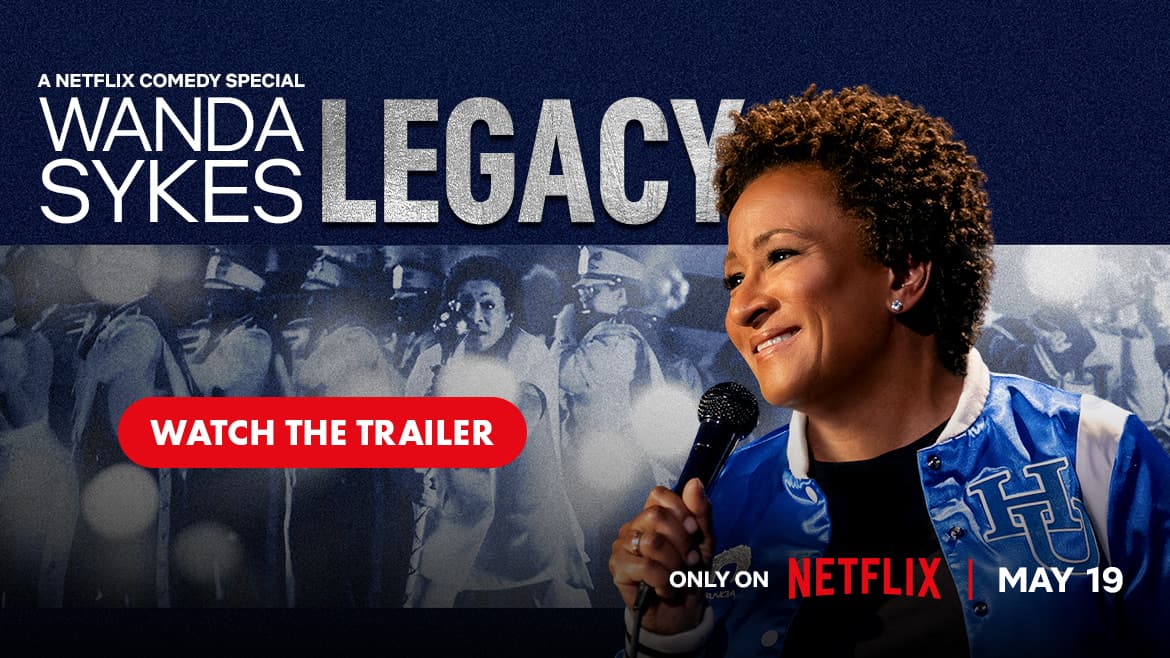 Wanda Sykes Legacy - May 19 - Only On Netflix - Watch The Trailer